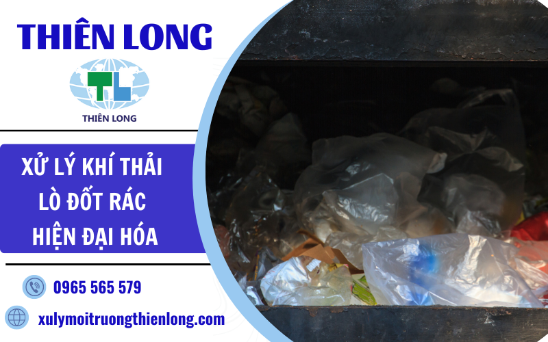 XỬ LÝ KHÍ THẢI LÒ ĐỐT RÁC HIỆN ĐẠI HÓA